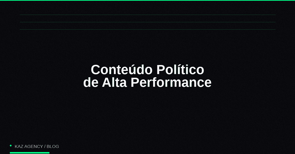 Imagem de capa do artigo: High-Performance Political Content: From Short Video to Deep Content Imagem de capa do artigo: High-Performance Political Content: From Short Video to Deep Content