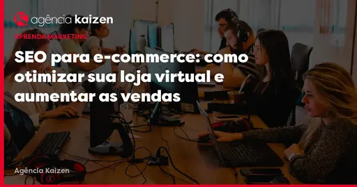 Imagem de capa do artigo: SEO for E-commerce: How to Optimize Your Online Store and Increase Sales