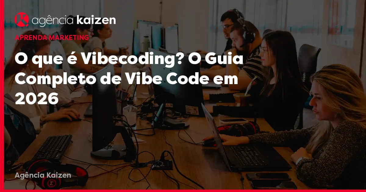 Imagem de capa do artigo: What is Vibecoding? The Complete Guide to Vibe Code in 2026 Imagem de capa do artigo: What is Vibecoding? The Complete Guide to Vibe Code in 2026