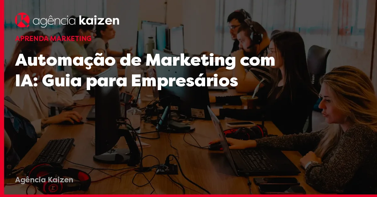 Imagem de capa do artigo: Marketing Automation with AI: A Guide for Business Owners