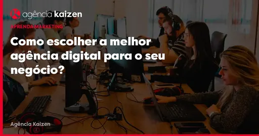 Imagem de capa do artigo: How to Choose the Best Digital Agency for Your Business? Imagem de capa do artigo: How to Choose the Best Digital Agency for Your Business?